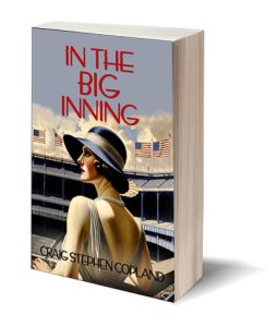 In The Big Inning A Dr. Tabitha New York Mystery by Craig Stephen Copland